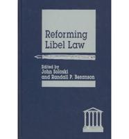 Reforming Libel Law