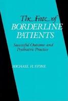 The Fate of Borderline Patients