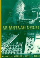 The Golden Age Illusion