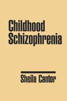 Childhood Schizophrenia