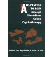 Adaptation to Loss Through Short-Term Group Psychotherapy
