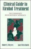 Clinical Guide to Alcohol Treatment