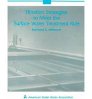 Filtration Strategies to Meet the Surface Water Treatment Rule