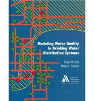 Modeling Water Quality in Drinking Water Distribution Systems