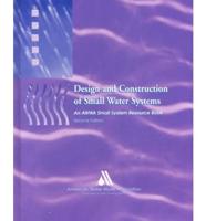 Design and Construction of Small Water Systems