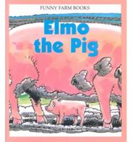 Elmo the Pig