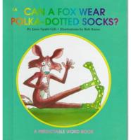 Can a Fox Wear Polka-dotted Socks?