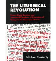 The Liturgical Revolution