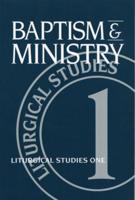 Baptism & Ministry
