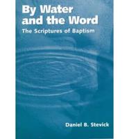 By Water and the Word