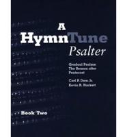HymnTune Psalter Bk. 2