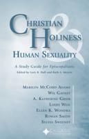 Christian Holiness and Human Sexuality