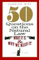 50 Questions on Natural Law