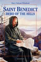 St. Benedict, Hero of the Hills