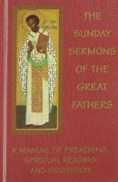The Sunday Sermons of the Great Fathers