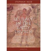 Celibacy in the Early Church