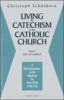 Living the Catechism of the Catholic Church