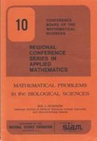 Mathematical Problems in the Biological Sciences