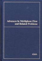 Advances in Multiphase Flow and Related Problems