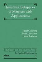 Invariant Subspaces of Matrices With Applications