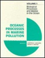 Biological Processes and Wastes in the Ocean