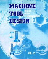 Machine Tool Design. V. 2