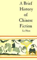 A Brief History of Chinese Fiction