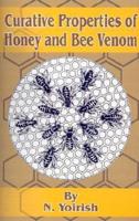 Curative Properties of Honey and Bee Venom
