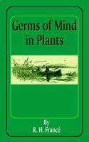 Germs of Mind in Plants