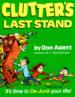 Clutter's Last Stand