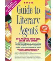 Guide to Literary Agents 1998
