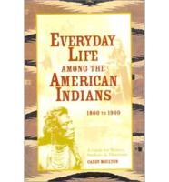 Everyday Life Among the American Indians