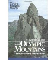 Climber's Guide to the Olympic Mountains