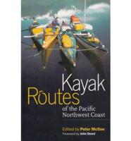 Kayak Routes of the Pacific Northwest Coast
