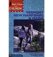 Best Hikes With Children. Vermont, New Hampshire & Maine