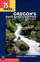 75 Hikes in Oregon's Coast Range & Siskiyous