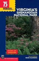 75 Hikes in Virginia's Shenandoah National Park