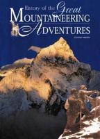 History of the Great Mountaineering Adventures