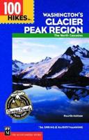 100 Hikes in Washington's Glacier Peak Region