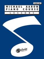 Aaron Piano Course: Lessons Grade 1
