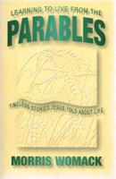 Learning to Live from the Parables