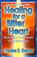 Healing for a Bitter Heart