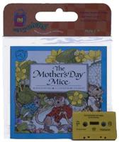 The Mother's Day Mice Book & Cassette