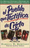 El Pueblo Que Testifica De Cristo/People Sharing Jesus