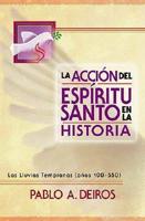 La Accion del Espiritu Santo En La Historia