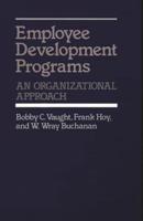 Employee Development Programs: An Organizational Approach