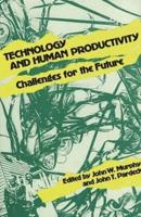 Technology and Human Productivity: Challenges for the Future