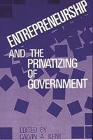 Entrepreneurship and the Privatizing of Government
