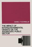 The Impact of Intergovernmental Grants on the Aggregate Public Sector