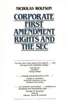 Corporate First Amendment Rights and the SEC